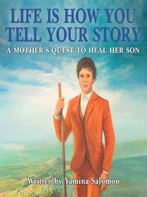cover image of Life Is How You Tell Your Story